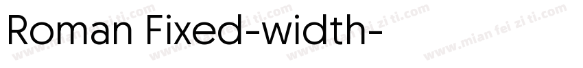 Roman Fixed-width字体转换